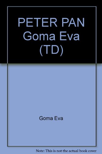 9789583029158: PETER PAN Goma Eva (TD)