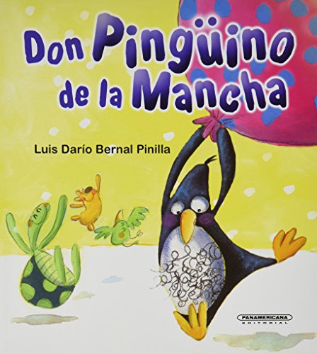 9789583029271: Don Pinguino de La Mancha (Coleccion OA Infantil)
