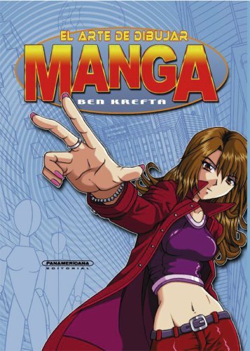 Stock image for El arte de dibujar manga (Spanish Edition) (Dibujo Para Ninos/ Drawing for Kids) for sale by SecondSale
