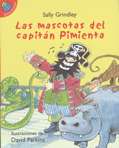 Imagen de archivo de Las mascotas del capitan Pimienta/ Captain Pepper's Pets (Estoy Leyendo/ I'm Reading) a la venta por medimops