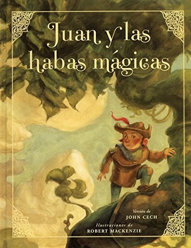 Stock image for Juan y las habas magicas / Jack and the Beanstalk (Cuentos Clasicos / Classic Stories) (Spanish Edition) for sale by HPB Inc.