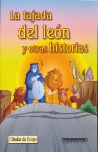 9789583032172: La tajada del leon y otras historias/ The Lion's Share and Other Stories (Fabulas de Esopo/ Esopos Fabules)