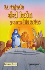 9789583032172: La tajada del leon y otras historias/ The Lion's Share and Other Stories (Fabulas de Esopo/ Esopos Fabules) (Spanish Edition)