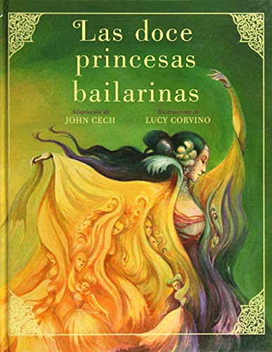 Beispielbild fr Las doce princesas bailarinas (Spanish Edition) zum Verkauf von Wonder Book