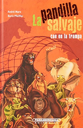 Stock image for LA PANDILLA SALVAJE CAE EN LA TRAMPA for sale by Libros Angulo