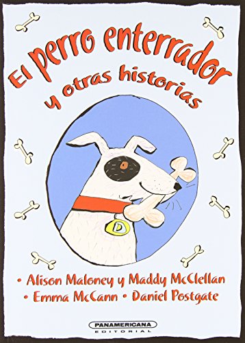 Beispielbild fr El PERRO ENTERRADOR y OTRAS HISTORIASDig the Dog and Other Stories zum Verkauf von Better World Books