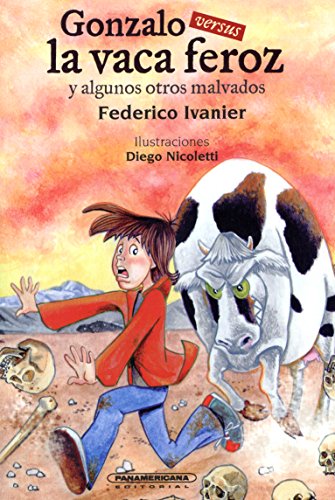Beispielbild fr Gonzalo Versus La Vaca Feroz y Algunos Otros Malvados zum Verkauf von WorldofBooks