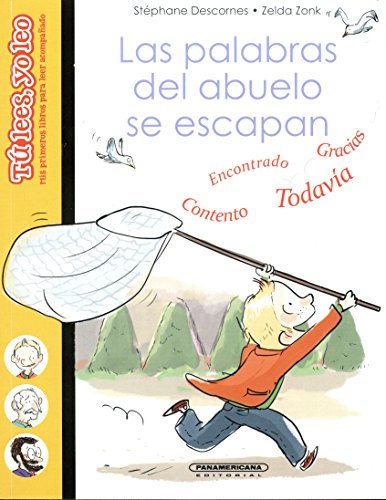 9789583046674: Las Palabras del Abuelo Se Escapan (You Read, I Read-Shared Reading)