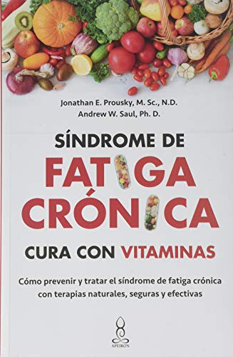 Stock image for S�ndrome de fatiga cr�nica cura con vitaminas / The Vitamin Cure for Chronic Fatigue Syndrome (Spanish Edition) for sale by St Vincent de Paul of Lane County
