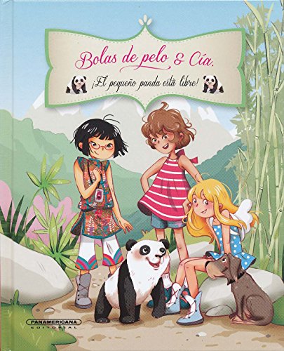 9789583051319: El Pequeno Panda Esta Libre! (Bolas De Pelo & CIA) (Spanish Edition)