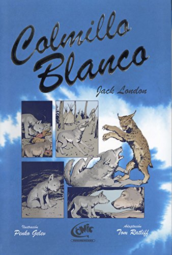 Beispielbild fr Colmillo Blanco / White Fang zum Verkauf von Revaluation Books