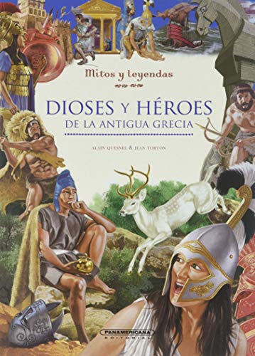 Stock image for Dioses y h roes de la antigua Grecia (Spanish Edition) for sale by ThriftBooks-Dallas
