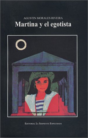 9789583328152: Martina y el egoista/ Martina and the selfish (Vestido Rojo)