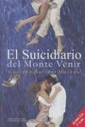 Beispielbild fr El Suicidiario del Monte Venir zum Verkauf von Better World Books