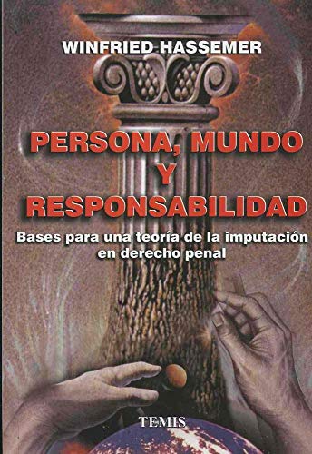 Imagen de archivo de Persona, mundo y responsabilidad Hassemer, Winfried a la venta por Iridium_Books