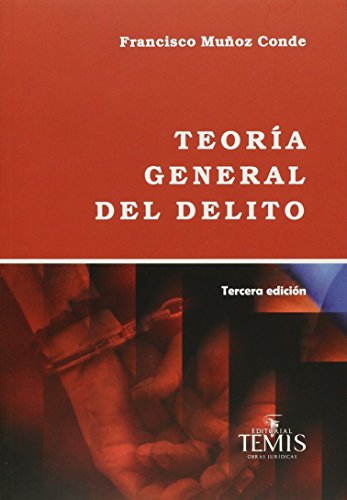 9789583508004: teoria general del delito - 3a ed.