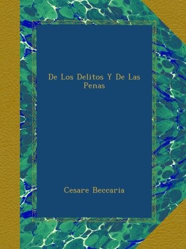 9789583508691: De Los Delitos Y De Las Penas (Spanish Edition)