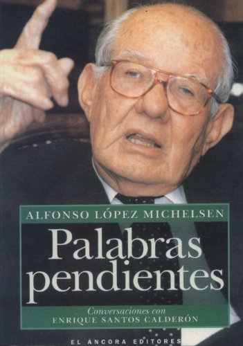 Stock image for Palabras pendientes. Conversaciones con Enrique Santos Caldern for sale by HISPANO ALEMANA Libros, lengua y cultura