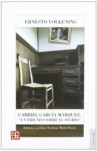 Imagen de archivo de Gabriel Garca Mrquez, ""un triunfo sobre el olvido"". (Spanish Edition) a la venta por Book Deals