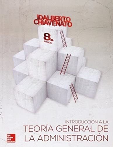 9789584100405: Introduccion a la Teoria General de La Administracion