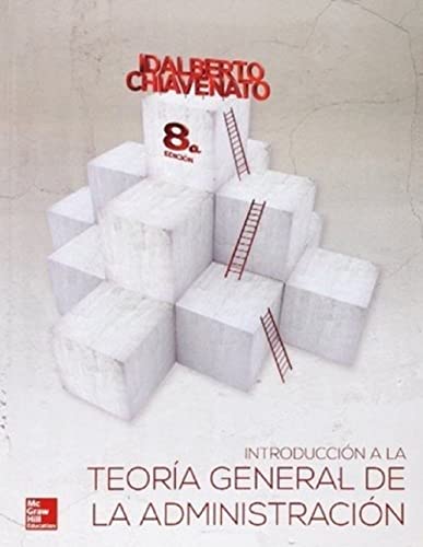 9789584100405: Introduccion a la Teoria General de La Administracion (Spanish Edition)