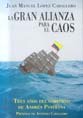 9789584201959: La gran alianza para el caos (Coleccion Colombia hoy)