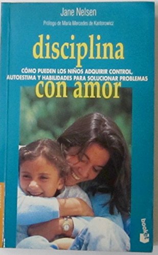 Imagen de archivo de Disciplina con amor. Como pueden los ninos adquirir control, auto a la venta por Hawking Books