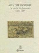 Un Pintor En El Orinoco 1886-1887