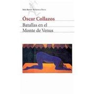 9789584206985: Batallas en el monte de Venus/ Battles on the Mount of Venus (Spanish Edition)