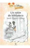 Un Raton De Biblioteca (Spanish Edition) (9789584207760) by Sierra I Fabra, Jordi