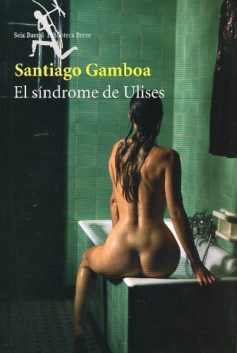 9789584211903: El Sindrome De Ulises/the Sindrome of Ulises