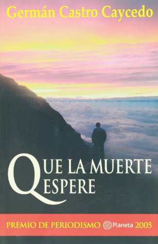 Beispielbild fr Que la Muerte Espere (Spanish Edition) zum Verkauf von Goodwill