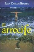 Beispielbild fr El Arrecife / the Reef (Spanish Edition) zum Verkauf von GridFreed
