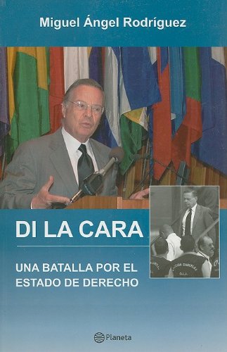 Beispielbild fr Di la Cara: Una Batalla Por El Estado Del Derecho (Spanish Edition) zum Verkauf von Wonder Book