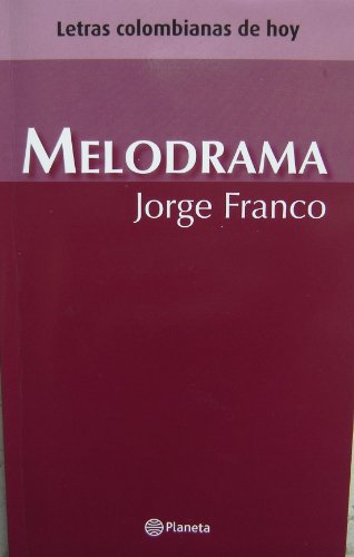 Imagen de archivo de Melodrama (Spanish Edition) a la venta por My Dead Aunt's Books