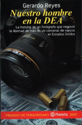 Beispielbild fr Nuestro hombre en la DEA/ Our Man in the DEA (Spanish Edition) zum Verkauf von Front Cover Books