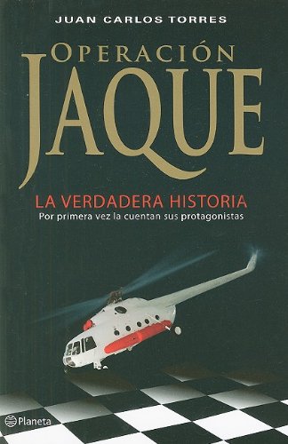 Stock image for Operacion Jaque : La Verdadera Historia for sale by Better World Books: West