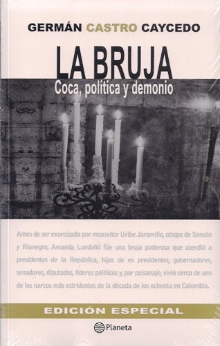 Stock image for La Bruja Coca, Politica Y Demonio for sale by ThriftBooks-Dallas