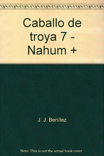 9789584228192: Caballo de troya 7 - Nahum +