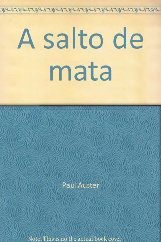 A salto de mata (9789584233653) by Paul Auster