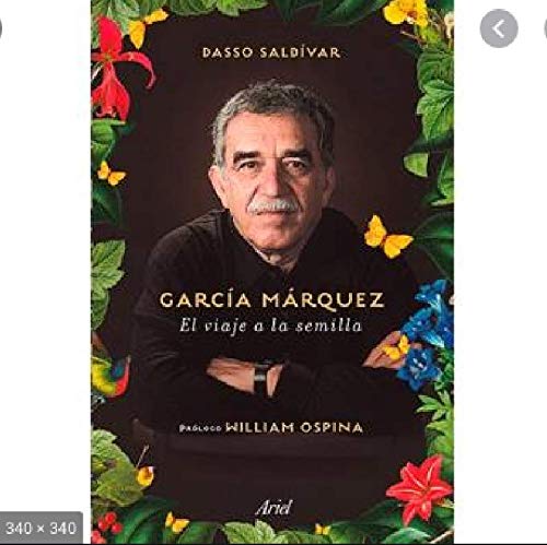 Beispielbild fr Garcia Marquez - El viaje a la semilla zum Verkauf von Wonder Book