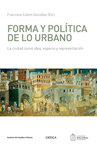 Stock image for FORMA Y POLITICA DE LO URBANO for sale by Librerias Prometeo y Proteo