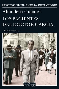 Imagen de archivo de LOS PACIENTES DEL DOCTOR GARCA GRANDES, ALMUDENA a la venta por Iridium_Books