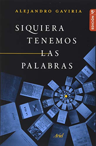 Beispielbild fr Siquiera tenemos las palabras (Spanish Edition) zum Verkauf von ThriftBooks-Dallas
