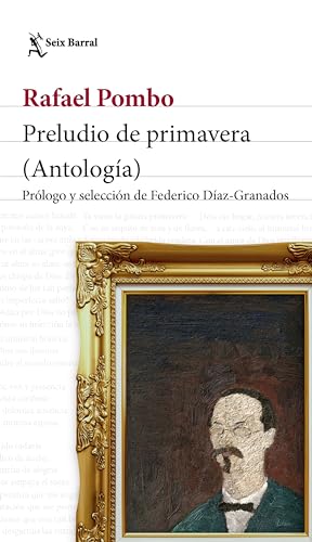 Imagen de archivo de Preludio de primavera (Antologia): Prlogo y Seleccin de Federico Daz-Granados a la venta por Revaluation Books