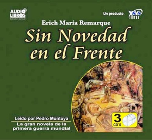 Sin Novedad En El Frente (Spanish Edition) (9789584301918) by Erich Maria Remarque