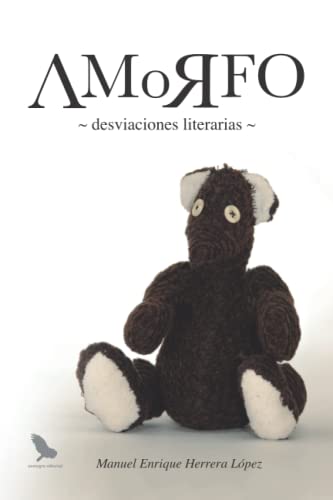 9789584438119: Amorfo: Desviaciones literarias (Spanish Edition)
