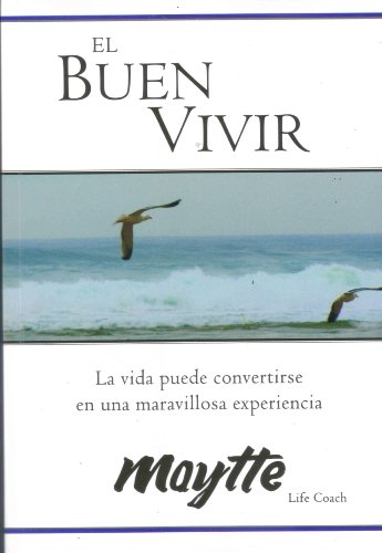 Beispielbild fr El Buen Vivir (Spanish Edition) zum Verkauf von SecondSale