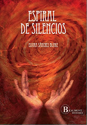 Imagen de archivo de Espiral de silencios (Spanish Edition) a la venta por POQUETTE'S BOOKS
