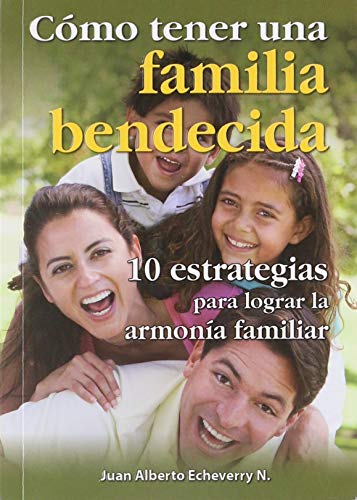 Imagen de archivo de Como Tener Una Familia Bendecida a la venta por SecondSale